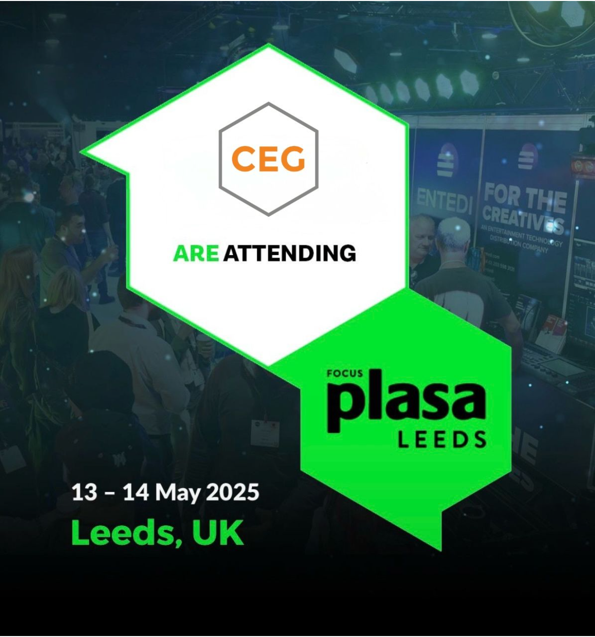 Team CEG at PLASA Focus Leeds 2025